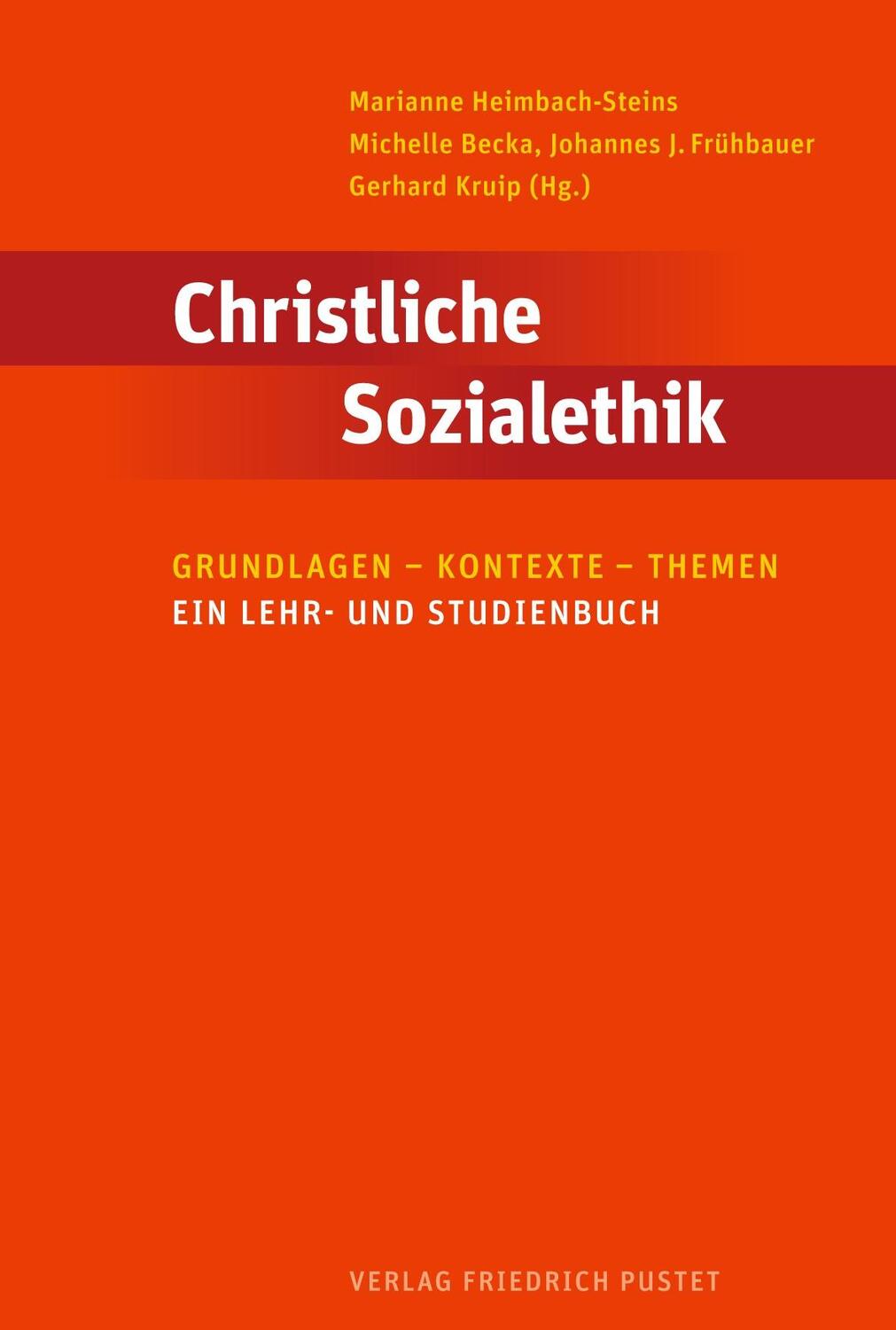 Cover: 9783791733227 | Christliche Sozialethik | Marianne Heimbach-Steins (u. a.) | Buch