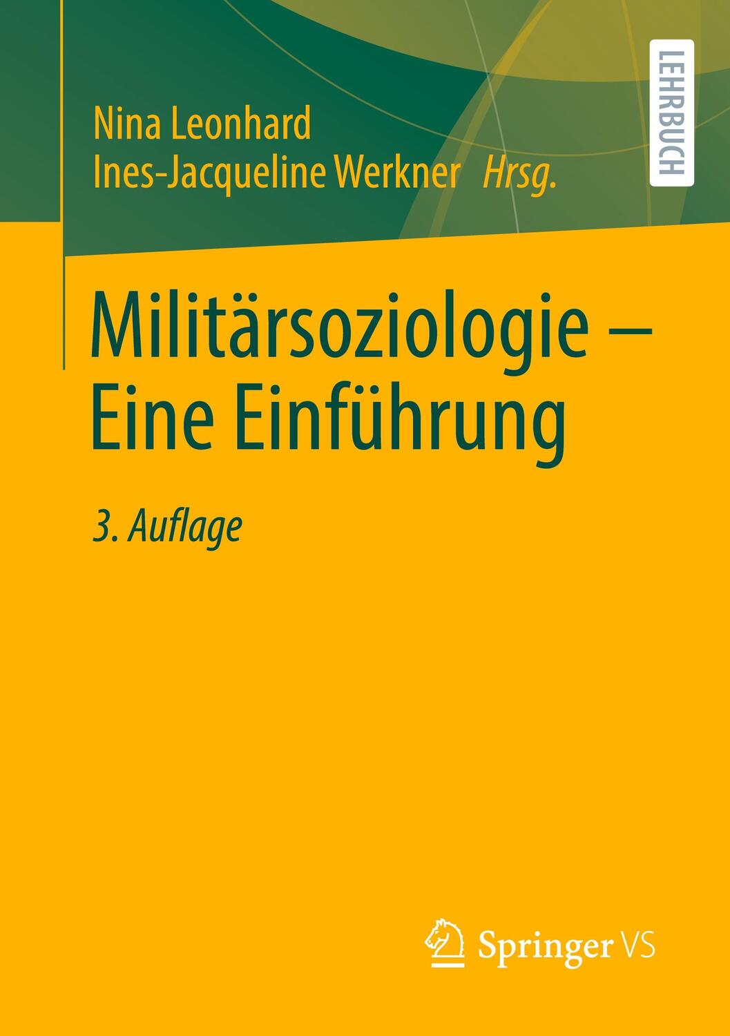 Cover: 9783658301835 | Militärsoziologie ¿ Eine Einführung | Ines-Jacqueline Werkner (u. a.)