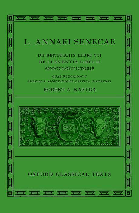 Cover: 9780198850731 | Seneca: de Beneficiis (L. Annaei Senecae de Beneficiis: Libri VII,...