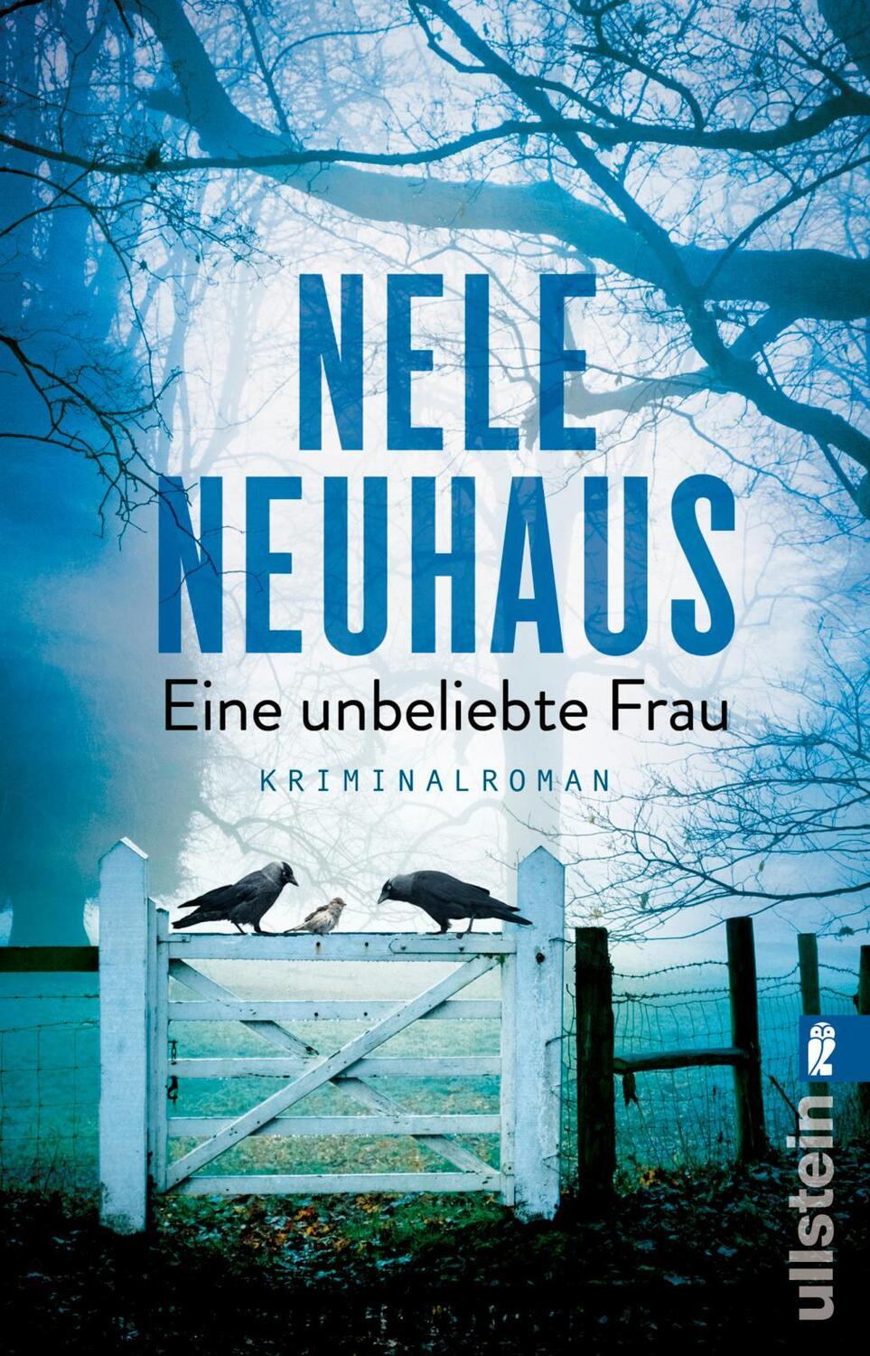 Cover: 9783548291772 | Eine unbeliebte Frau | Nele Neuhaus | Taschenbuch | 448 S. | Deutsch