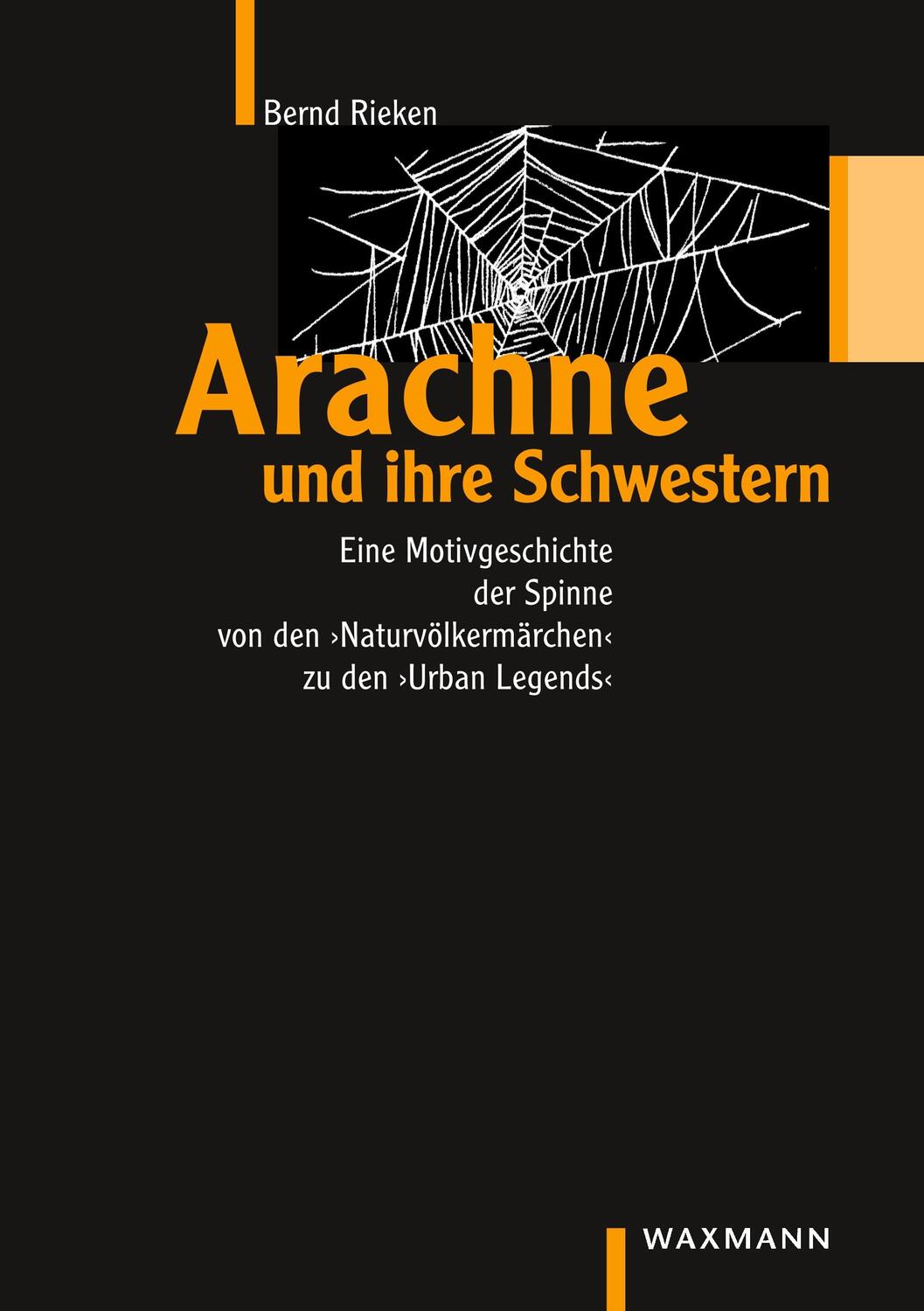 Cover: 9783830912347 | Arachne und ihre Schwestern | Bernd Rieken | Taschenbuch | Paperback