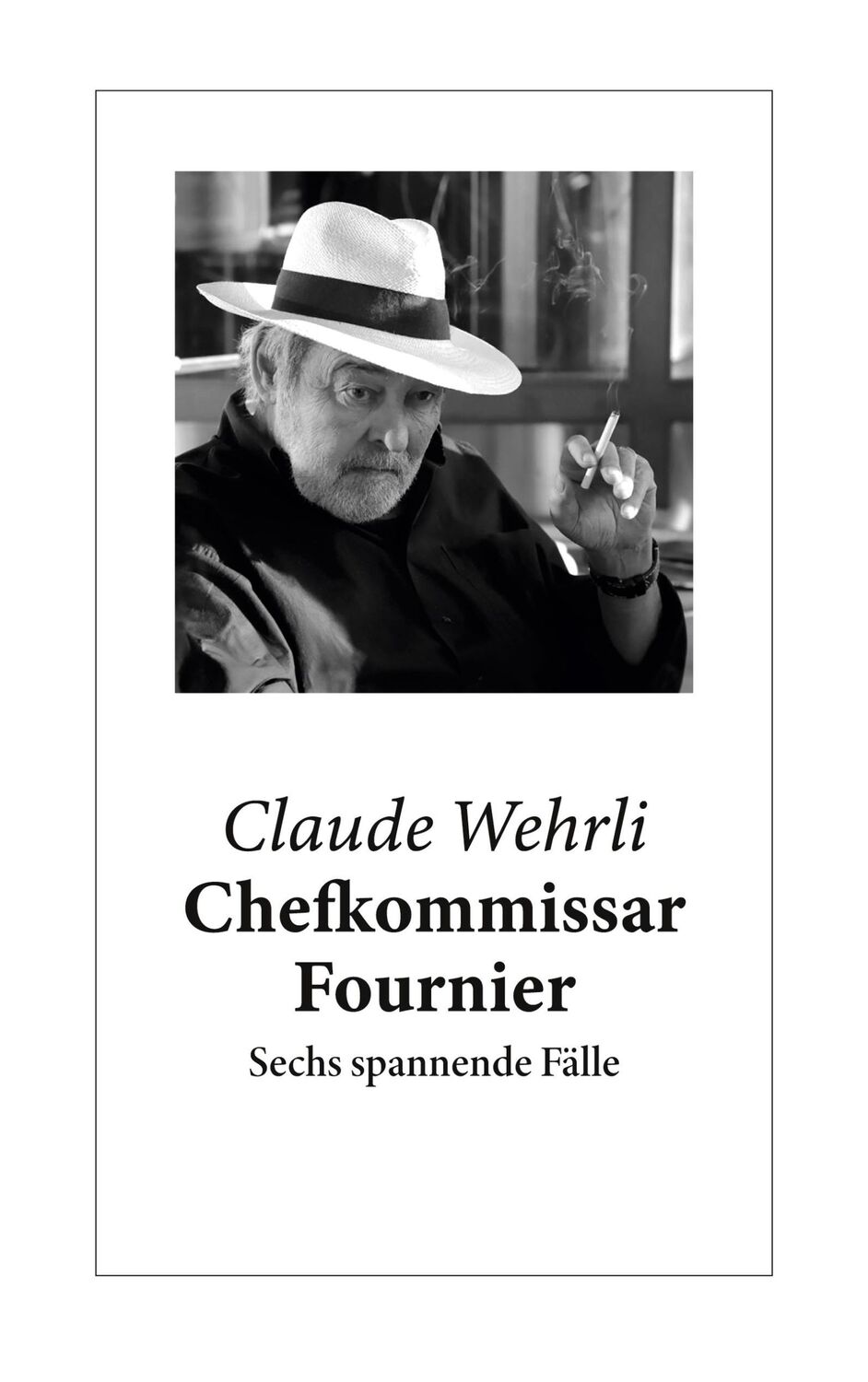 Cover: 9783758323942 | Chefkommissar Fournier | Sechs spannende Fälle | Claude Wehrli | Buch