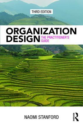 Cover: 9781138293243 | Organization Design | The Practitioner's Guide | Naomi Stanford | Buch