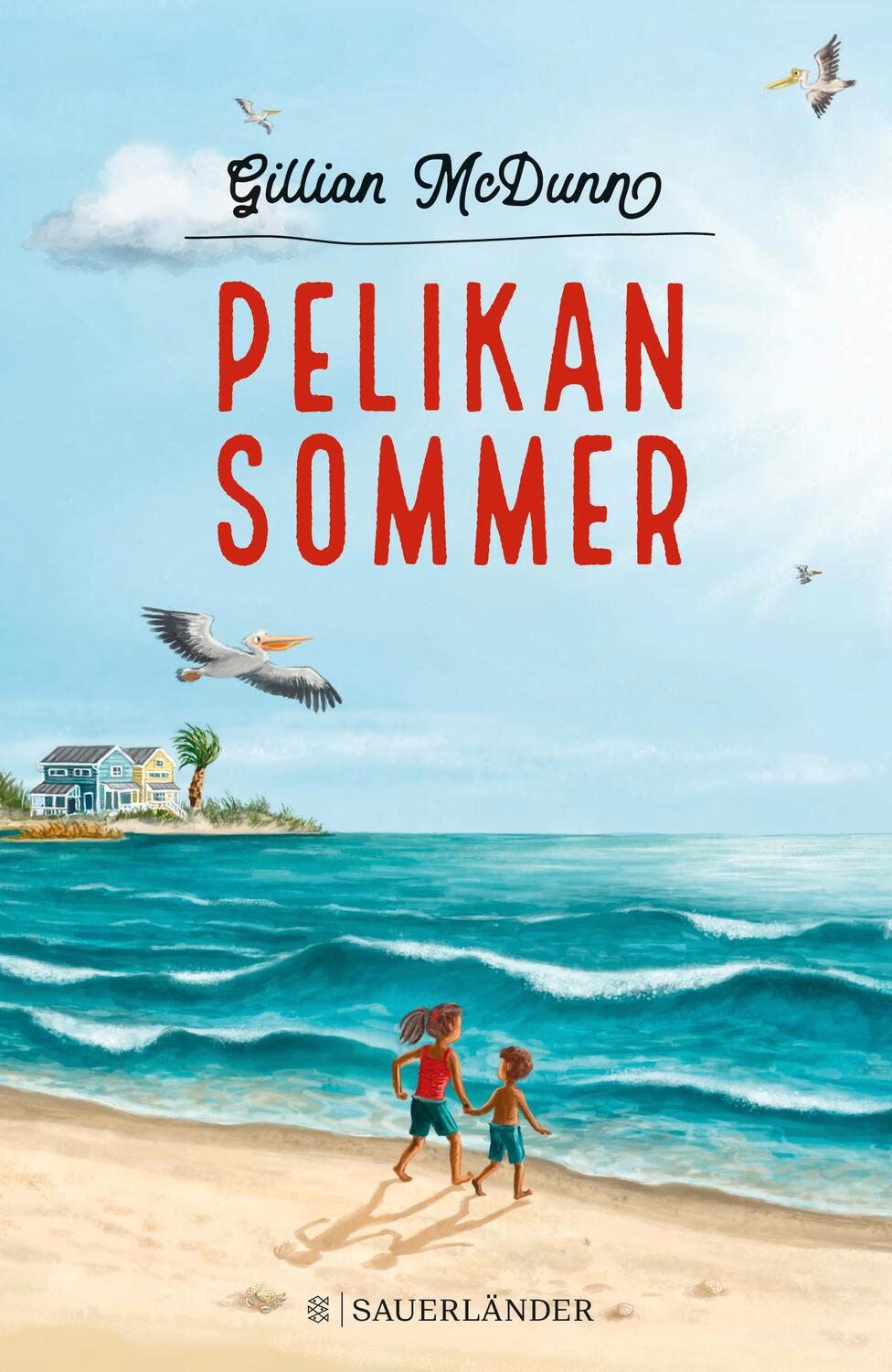 Cover: 9783737356749 | Pelikansommer | Gillian McDunn | Buch | Deutsch | 2020