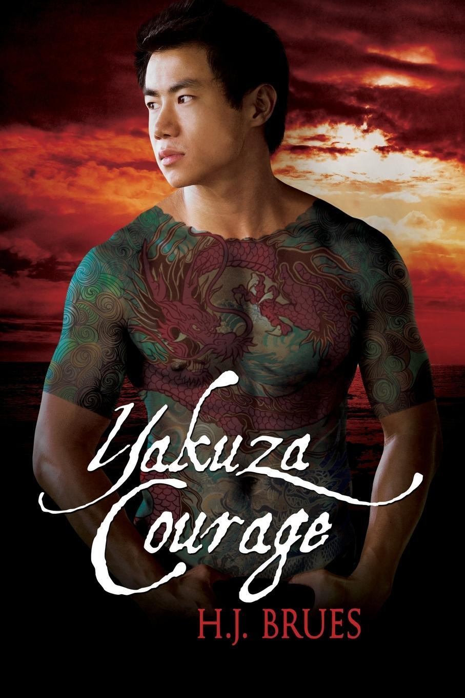 Cover: 9781627988650 | Yakuza Courage | H. J. Brues | Taschenbuch | Paperback | Englisch