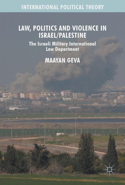 Cover: 9783319341521 | Law, Politics and Violence in Israel/Palestine | Maayan Geva | Buch