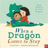Cover: 9781788001977 | When a Dragon Comes to Stay | Caryl Hart | Taschenbuch | Englisch
