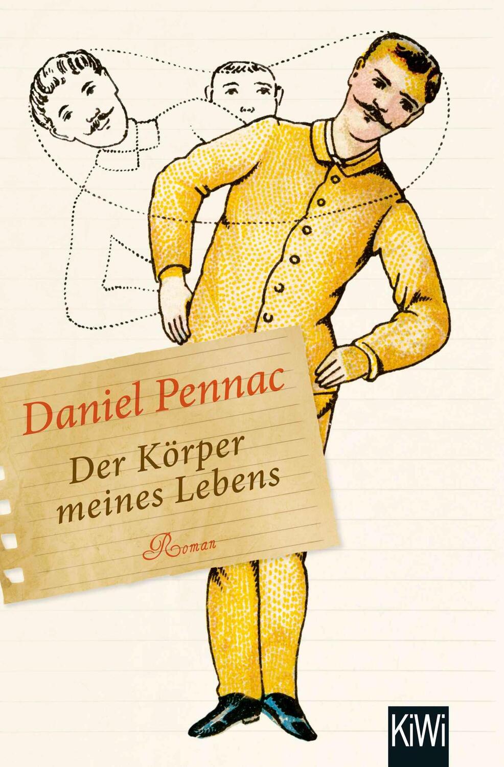 Cover: 9783462048445 | Der Körper meines Lebens | Daniel Pennac | Taschenbuch | KIWI | 448 S.