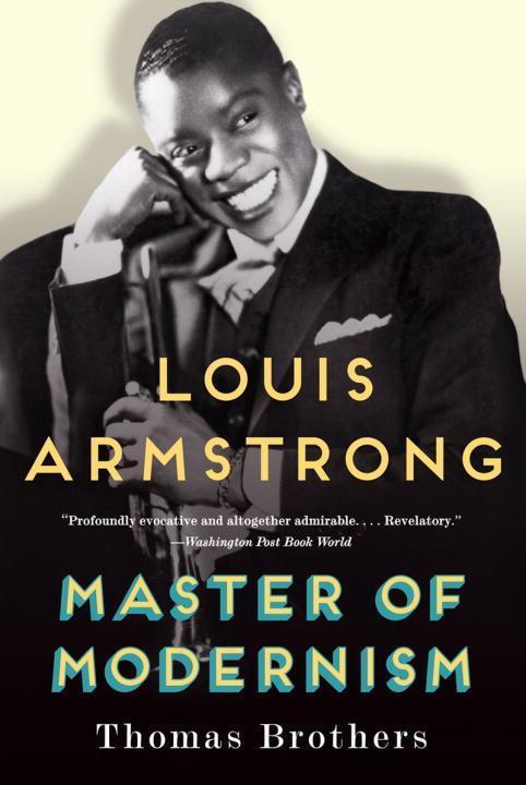 Cover: 9780393350807 | Louis Armstrong, Master of Modernism | Thomas Brothers | Taschenbuch