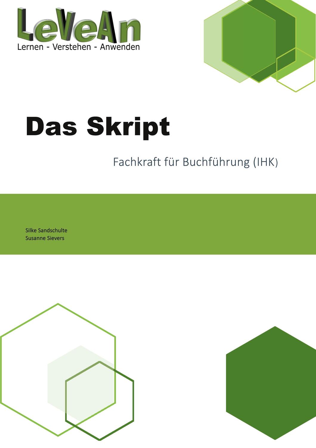 Cover: 9783752667356 | Das Skript Fachkraft für Buchführung (IHK) | Silke Sandschulte (u. a.)
