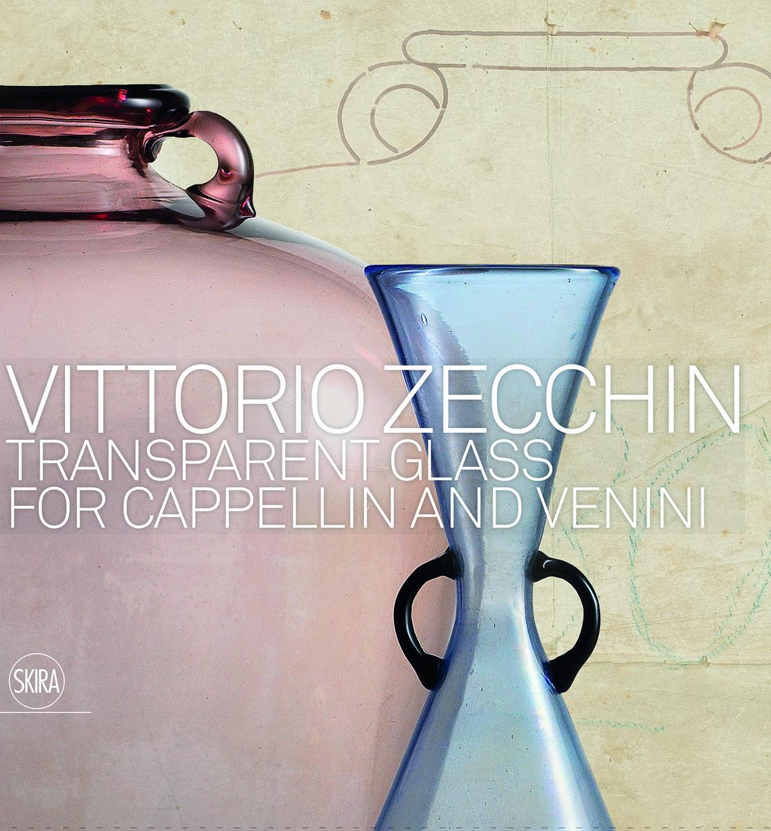 Cover: 9788857237121 | Vittorio Zecchin: Transparent Glass for Cappellin and Venini | Buch