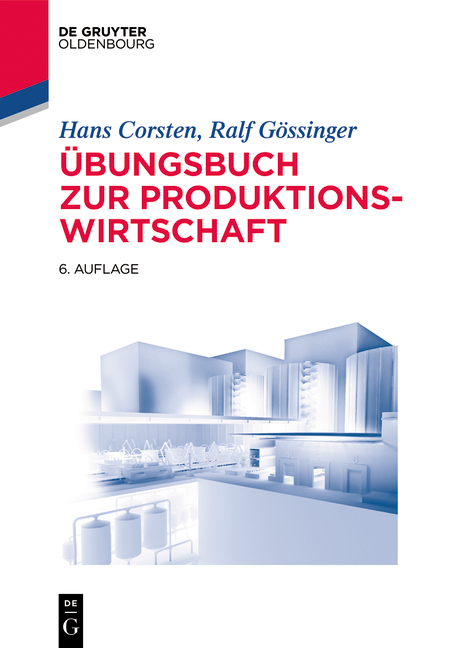 Cover: 9783110555066 | Übungsbuch zur Produktionswirtschaft | Hans Corsten (u. a.) | Buch