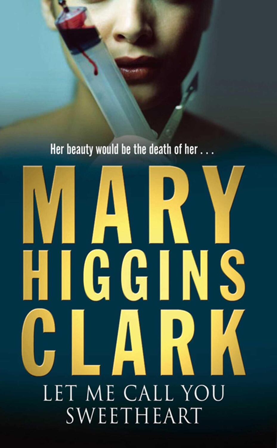 Cover: 9780743484299 | Let Me Call You Sweetheart | Mary Higgins Clark | Taschenbuch | 2003