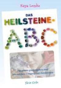 Cover: 9783890605807 | Das Heilsteine-ABC | Kaya Lemke | Taschenbuch | 80 S. | Deutsch | 2013