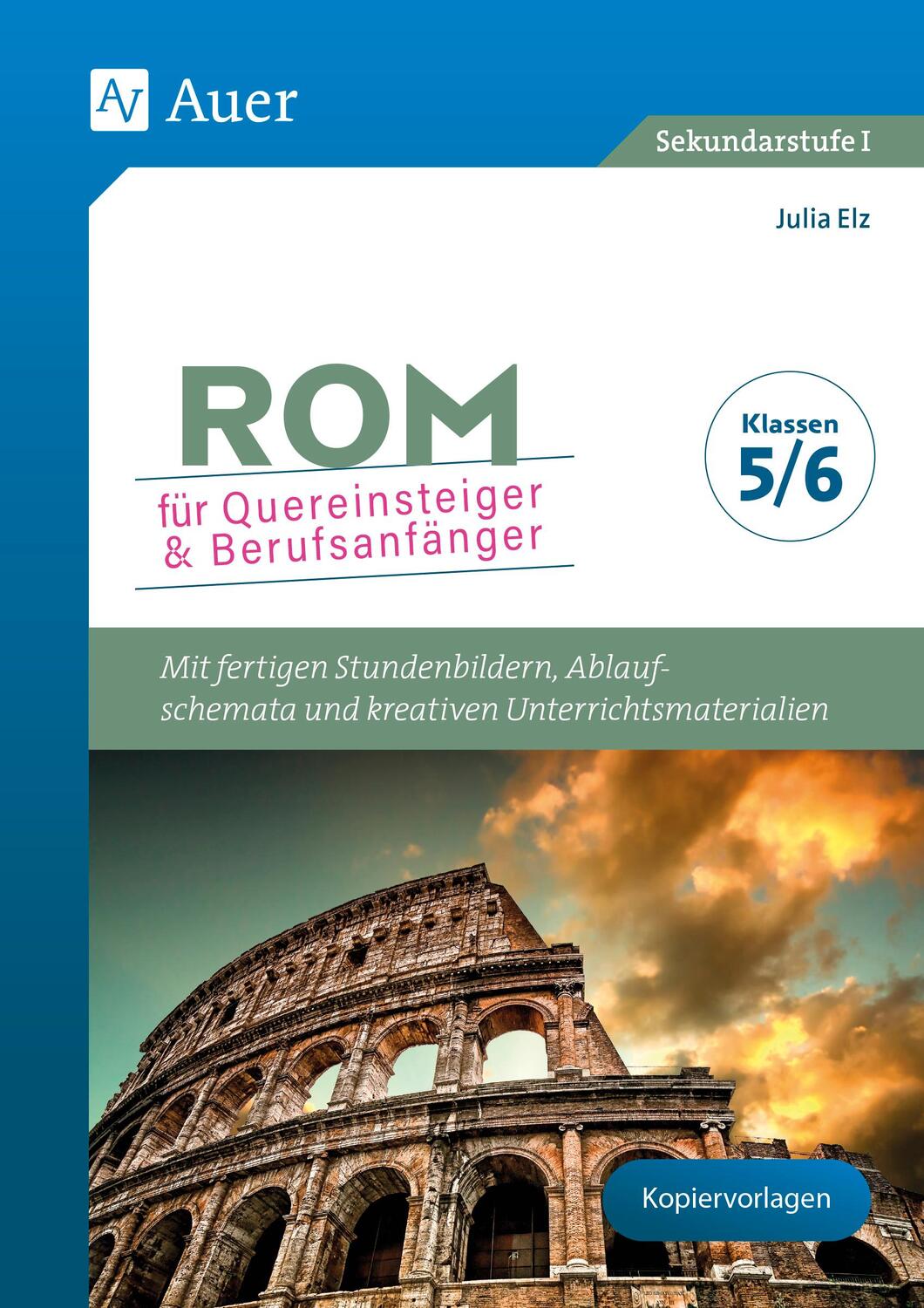 Cover: 9783403090908 | Rom für Quereinsteiger & Berufsanfänger | Julia Elz | Broschüre | 2022