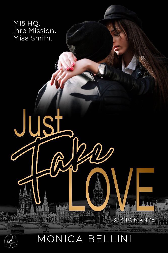 Cover: 9791281636064 | Just Fake Love | Spy Romance | Monica Bellini | Taschenbuch | 244 S.