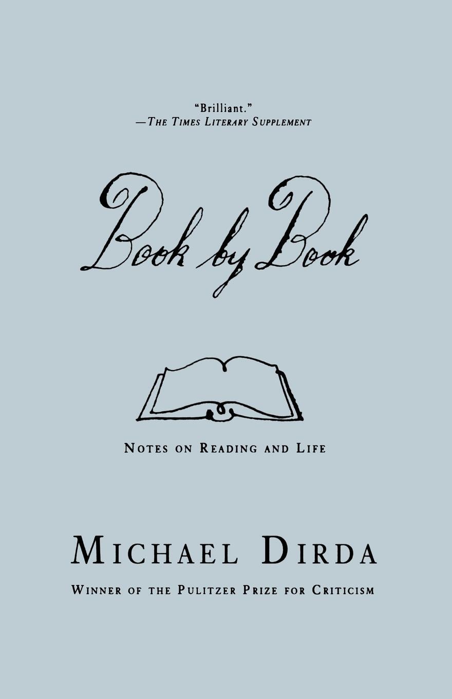 Cover: 9780805083385 | Book by Book | Notes on Reading and Life | Michael Dirda | Taschenbuch