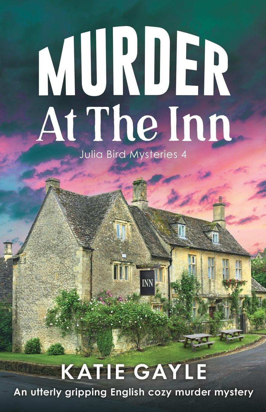 Cover: 9781803148960 | Murder at the Inn | An utterly gripping English cozy murder mystery