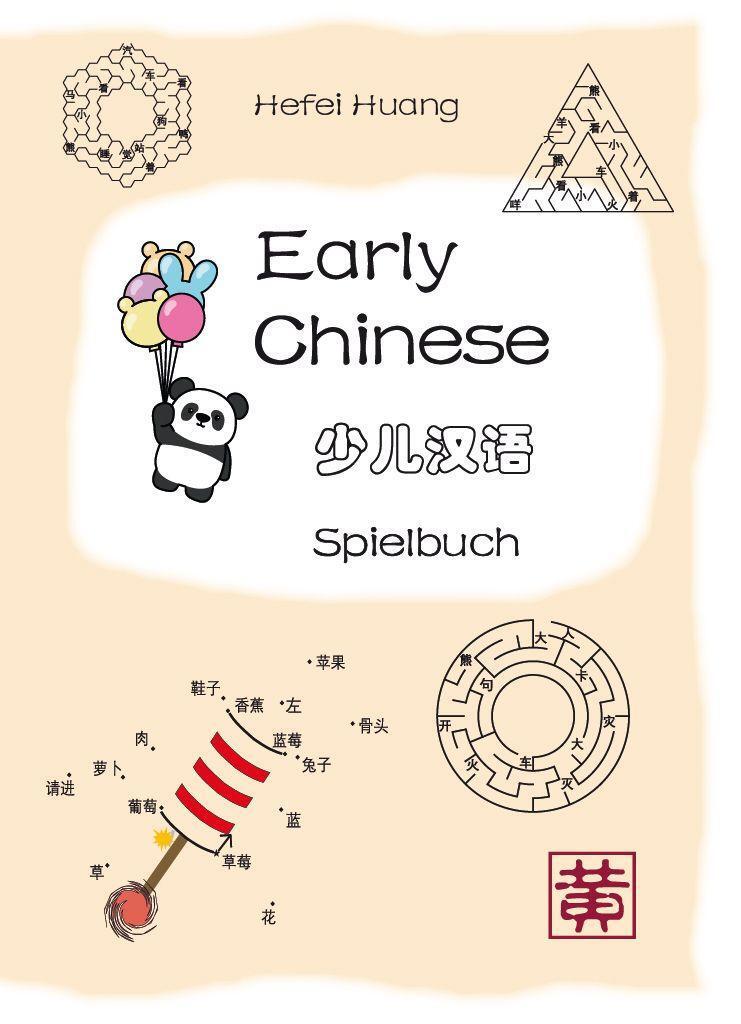 Cover: 9783940497987 | Early Chinese - Spielbuch | Hefei Huang | Broschüre | Deutsch | 2022