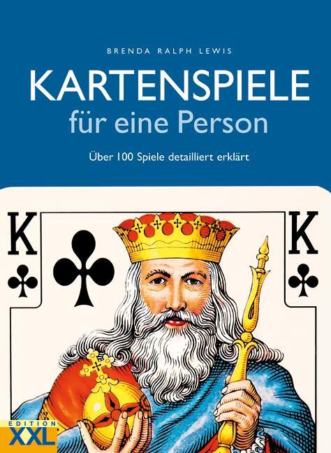 Cover: 9783897368897 | Kartenspiele für eine Person | Brenda Ralph Lewis | Buch | Deutsch