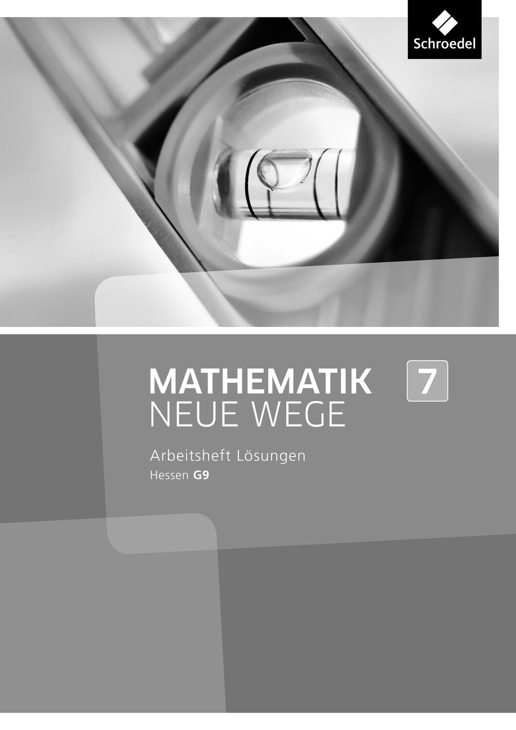 Cover: 9783507856806 | Mathematik Neue Wege SI 7. Lösungen Arbeitsheft. G9 in Hessen | 36 S.