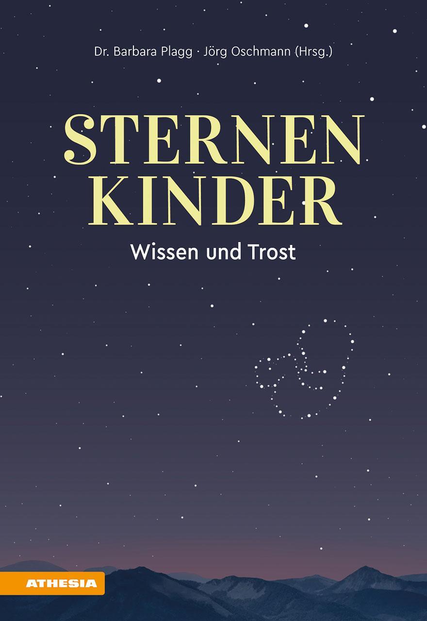 Cover: 9788868397043 | Sternenkinder | Wissen und Trost | Barbara Plagg | Taschenbuch | 2023