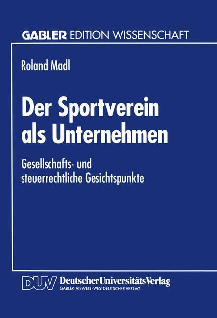 Cover: 9783824460809 | Der Sportverein als Unternehmen | Roland Madl | Taschenbuch | xx