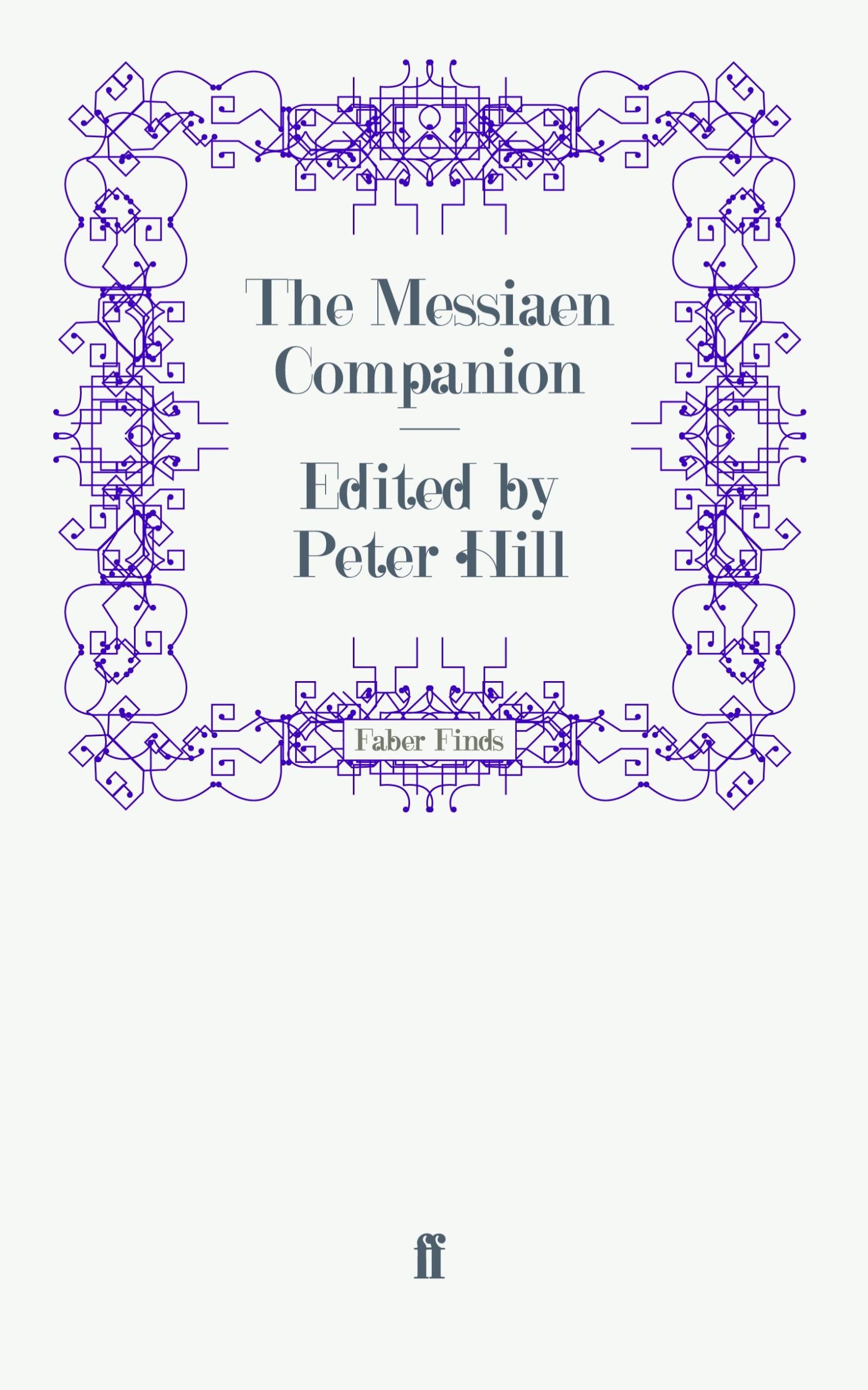 Cover: 9780571246441 | The Messiaen Companion | Taschenbuch | 604 S. | Englisch | 2011