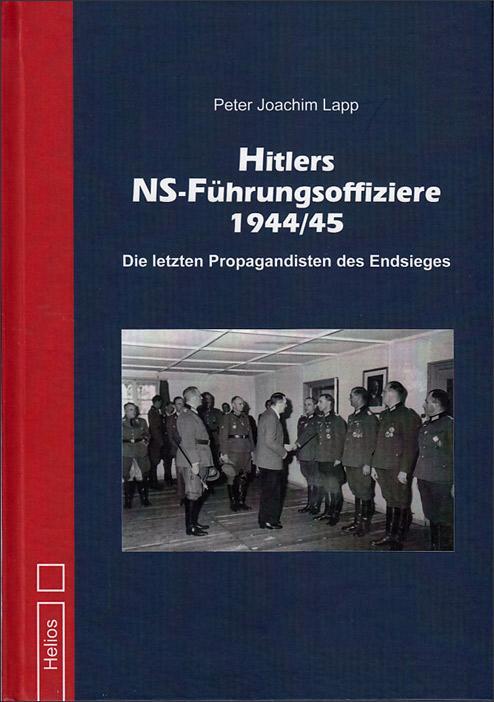 Cover: 9783869332383 | Hitlers NS-Führungsoffiziere 1944/45 | Peter Joachim Lapp | Buch