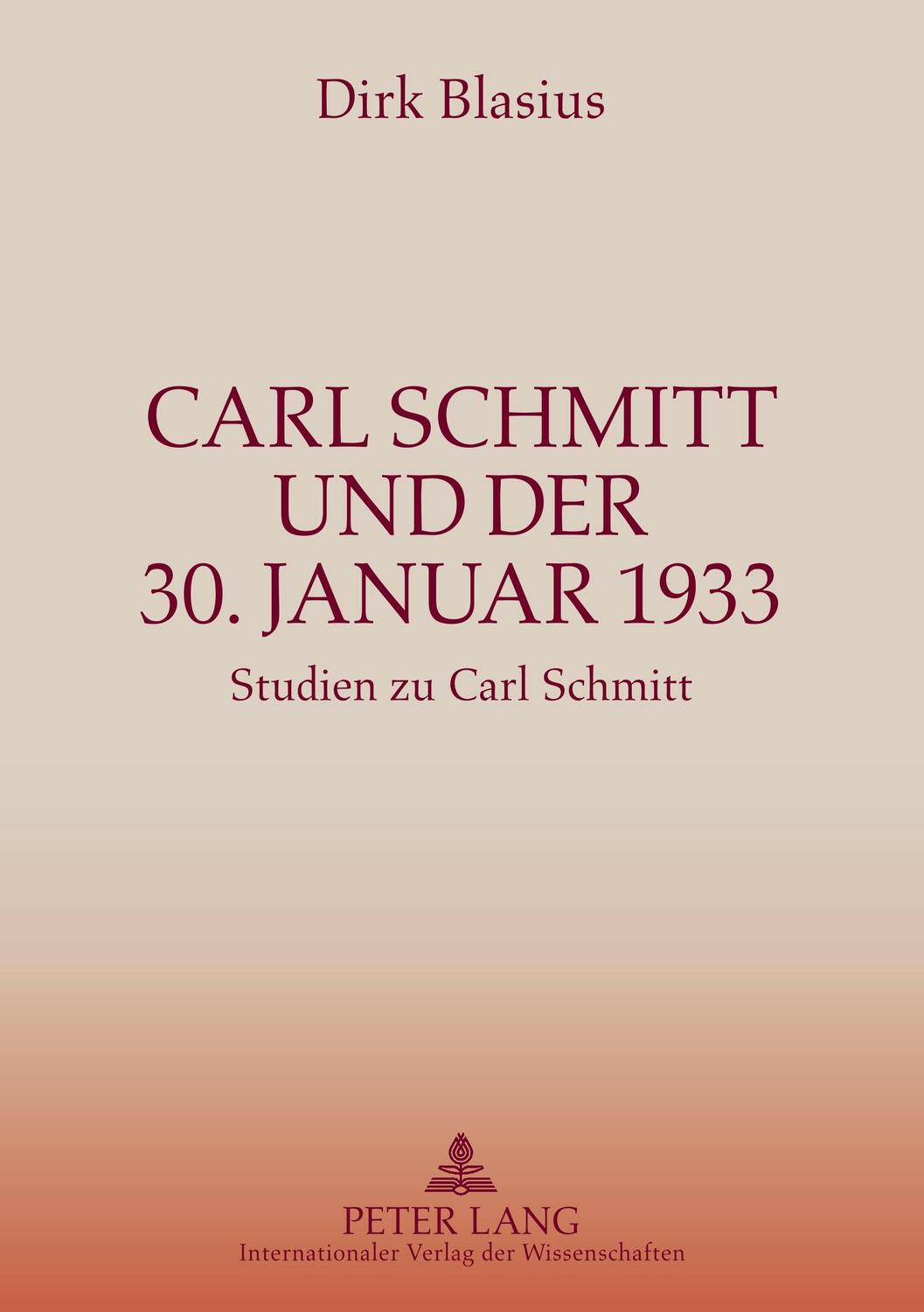 Cover: 9783631587775 | Carl Schmitt und der 30. Januar 1933 | Studien zu Carl Schmitt | Buch