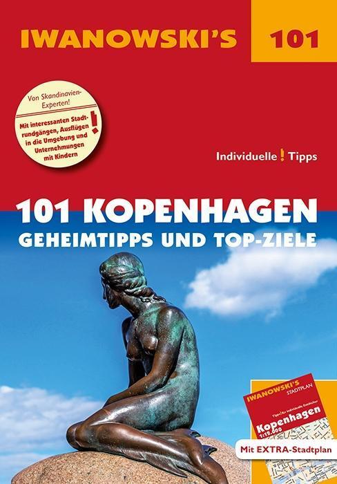 Cover: 9783861971818 | 101 Kopenhagen - Reiseführer von Iwanowski | Ulrich Quack (u. a.)