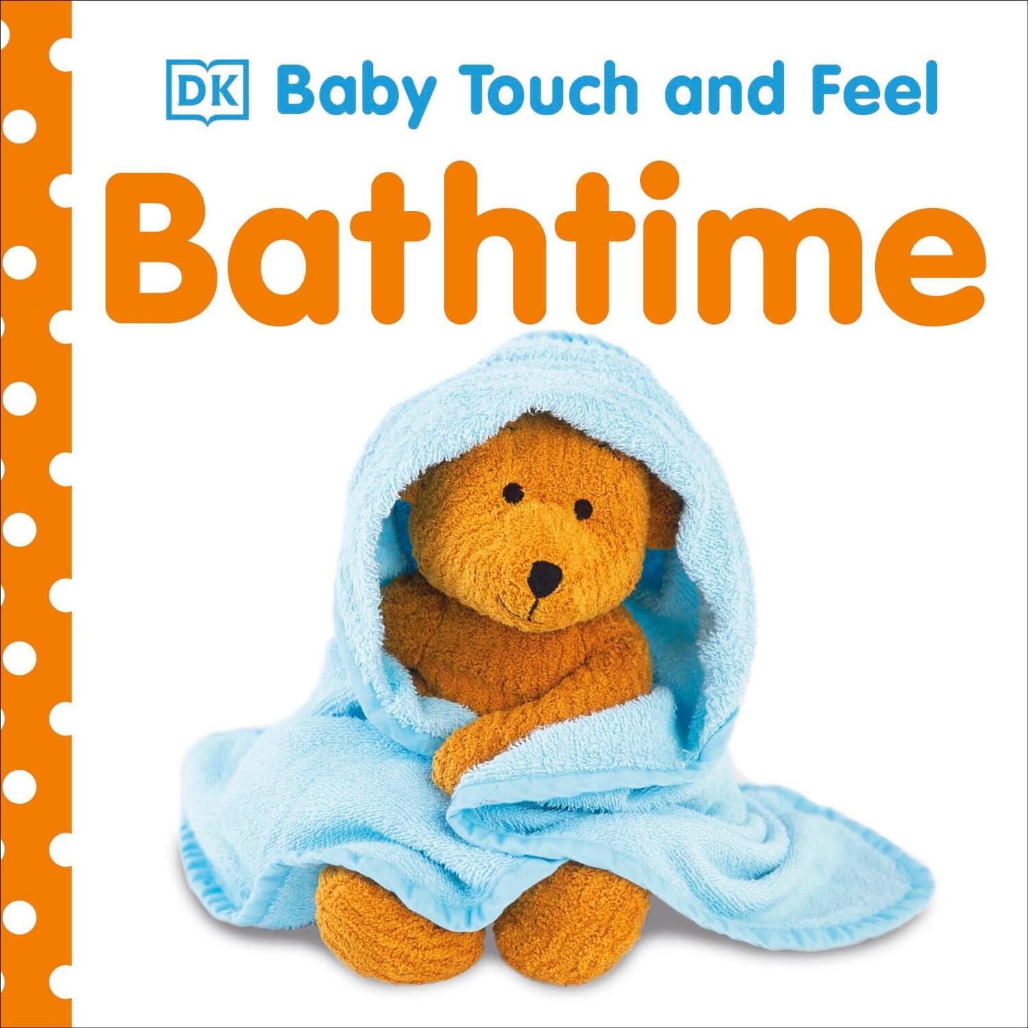 Cover: 9781405336789 | Bathtime | Dawn Sirett | Buch | Baby Touch and Feel | Englisch | 2009