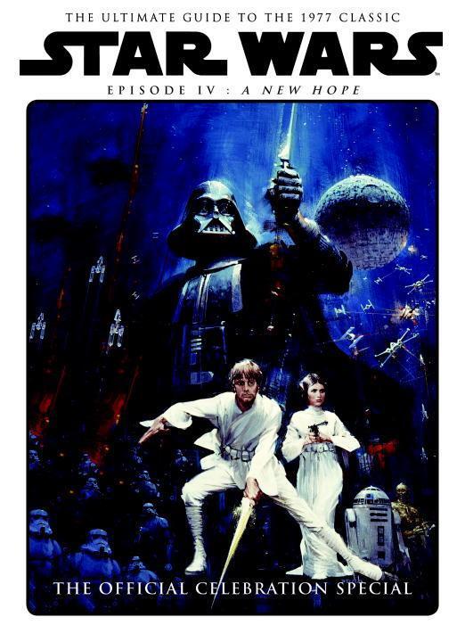 Cover: 9781785864605 | Star Wars: A New Hope Official Celebration Special | Titan | Buch