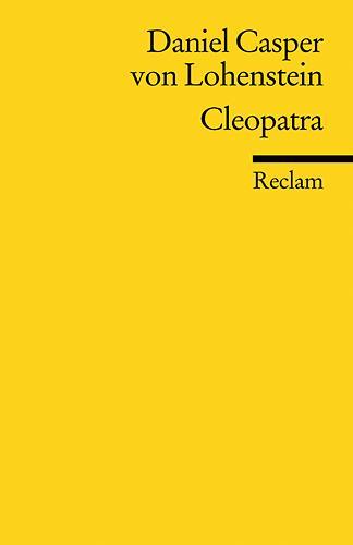 Cover: 9783150185483 | Cleopatra | Daniel Caspar von Lohenstein | Taschenbuch | Deutsch
