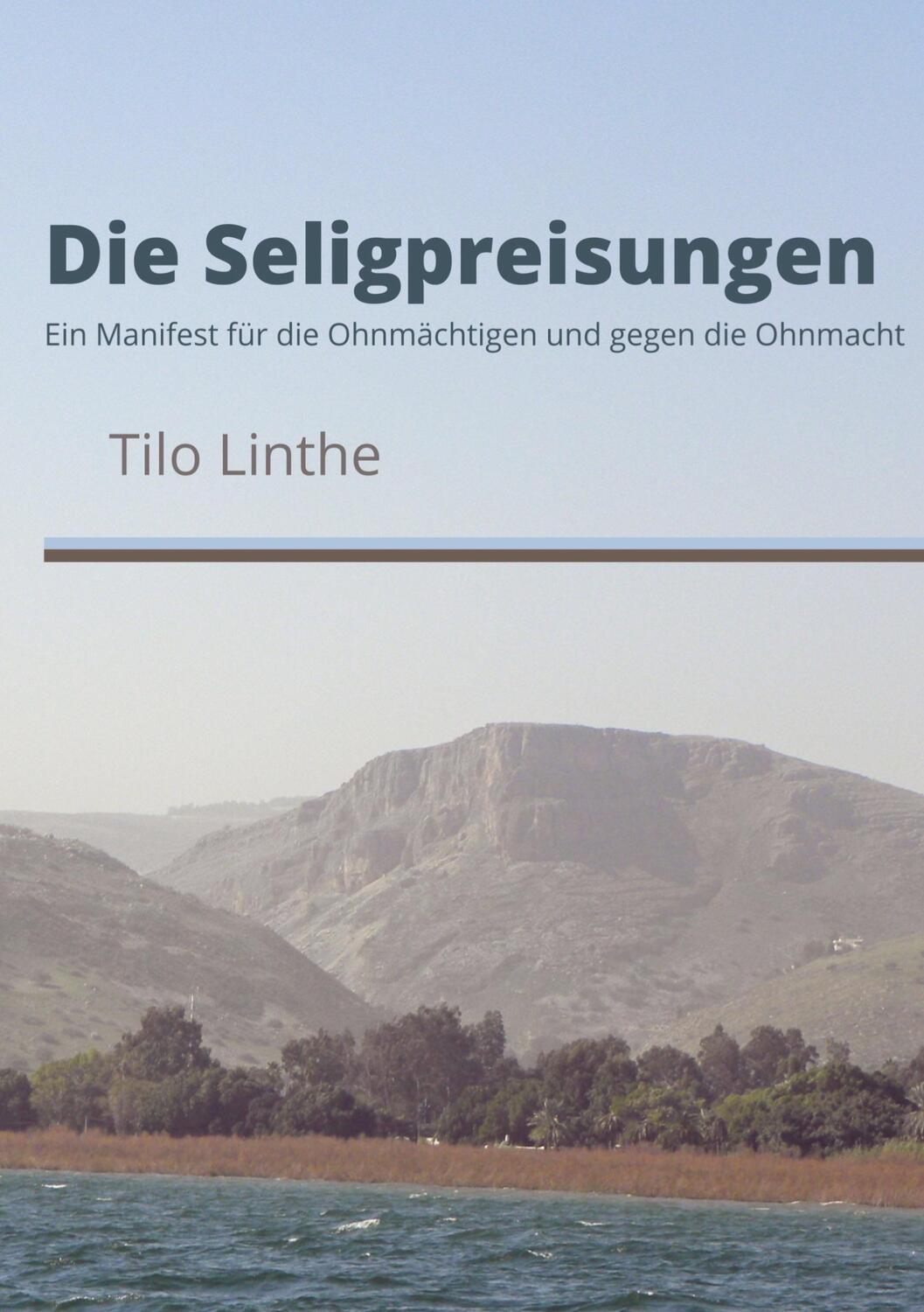 Cover: 9789403690643 | Die Seligpreisungen | Tilo Linthe | Taschenbuch | Paperback | 60 S.
