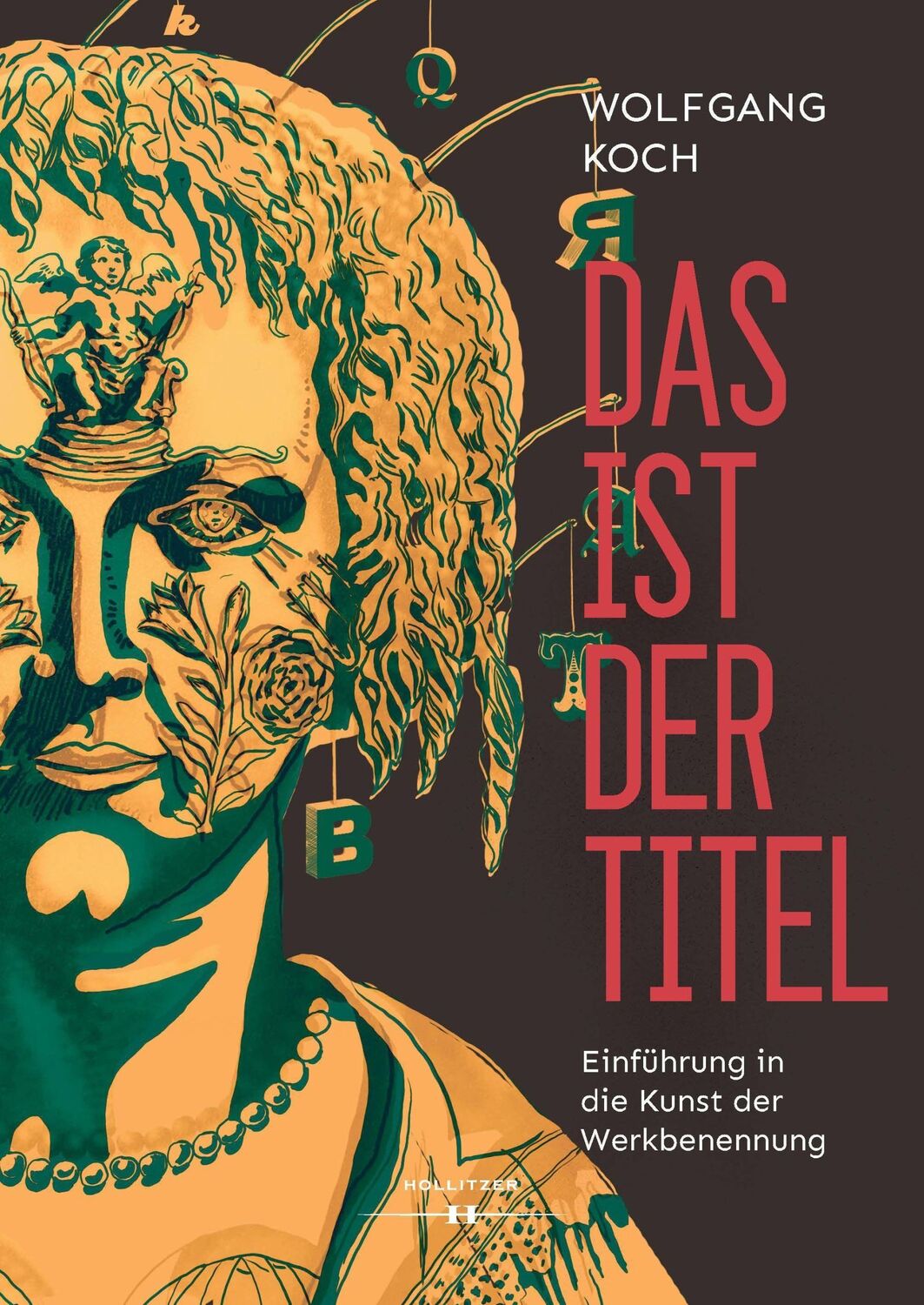 Cover: 9783990940457 | Das ist der Titel | Einführung in die Kunst der Werkbenennung | Koch