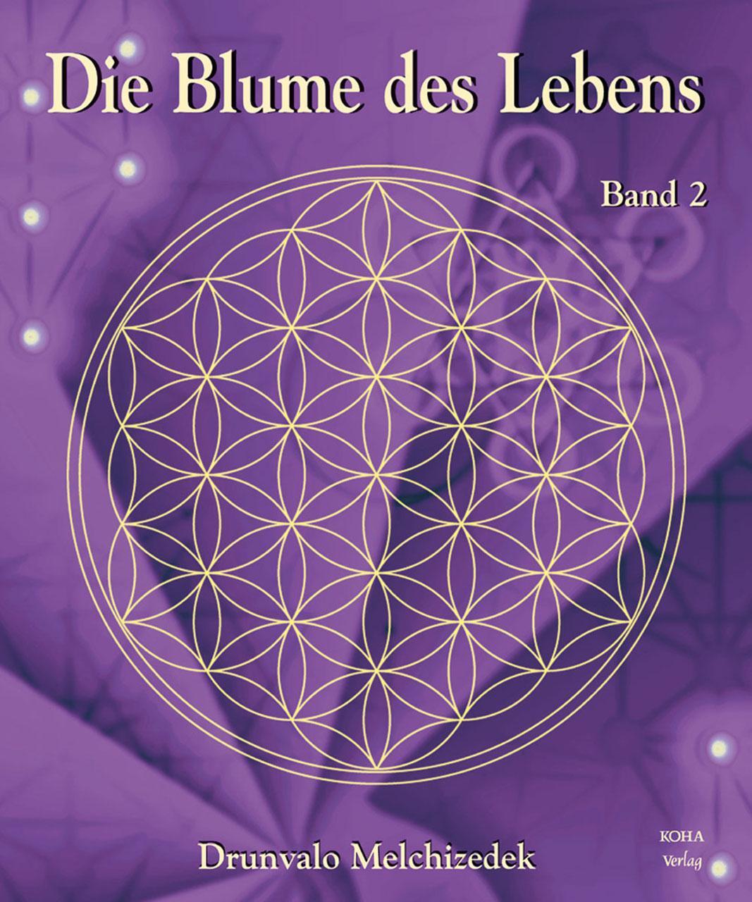 Cover: 9783929512632 | Die Blume des Lebens 2 | Drunvalo Melchizedek | Buch | Deutsch | 2000