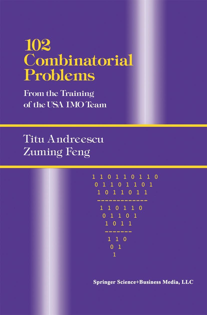 Cover: 9780817643171 | 102 Combinatorial Problems | From the Training of the USA IMO Team