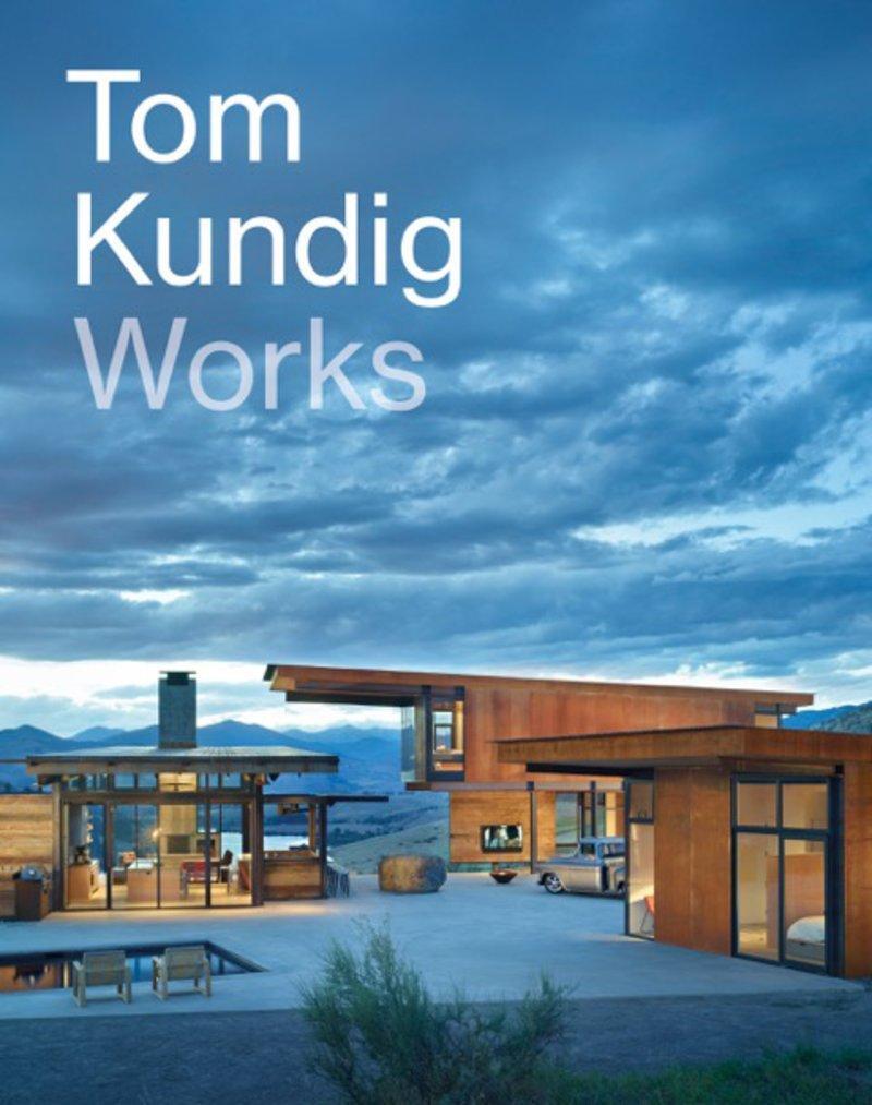 Cover: 9781616893453 | Tom Kundig: Works | Tom Kundig | Buch | Englisch | 2015