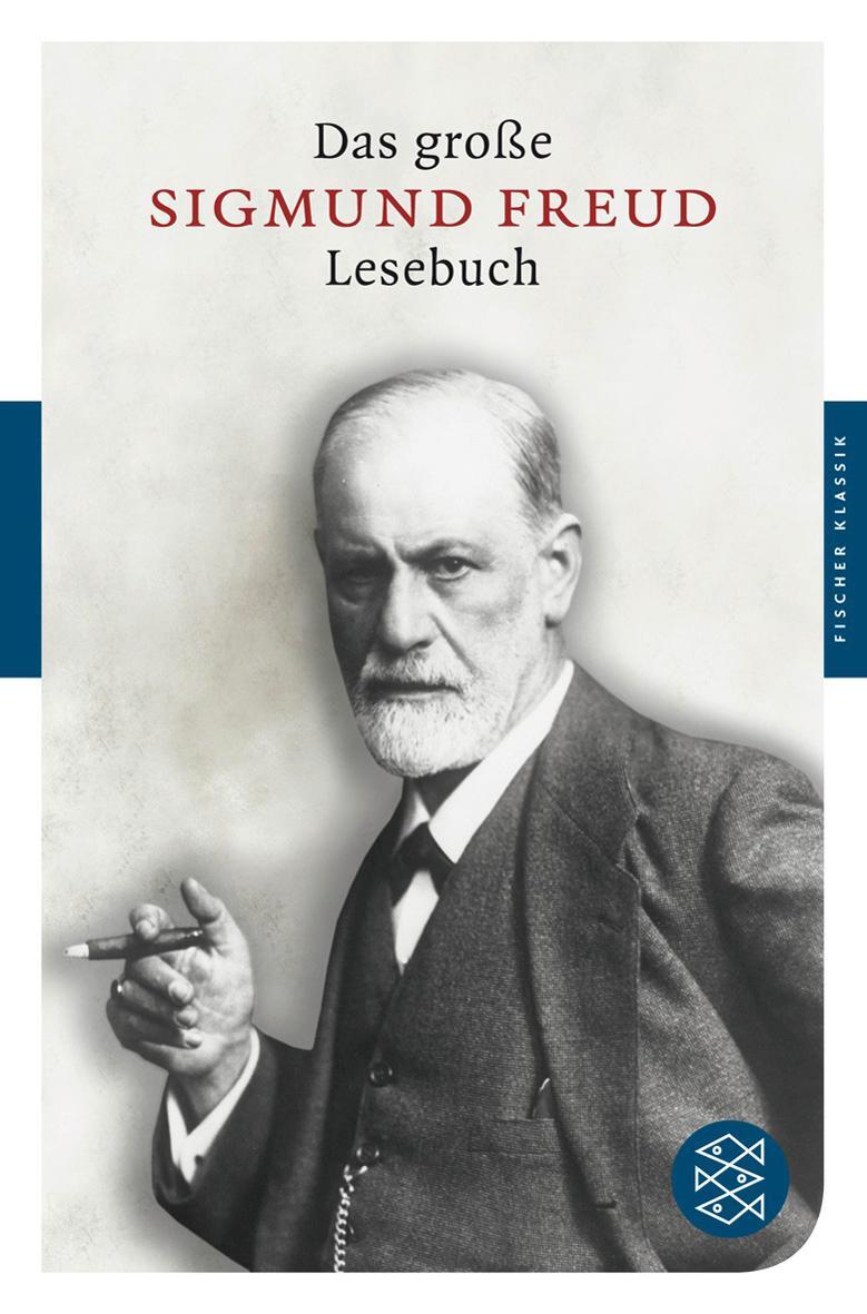 Cover: 9783596901715 | Das große Lesebuch | Sigmund Freud | Taschenbuch | Fischer Klassik