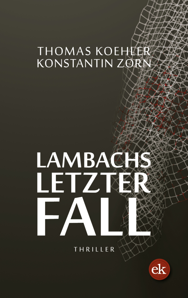 Cover: 9783946734741 | Lambachs letzter Fall | Thriller. Ausgezeichnet mit Harzer Hammer 2019