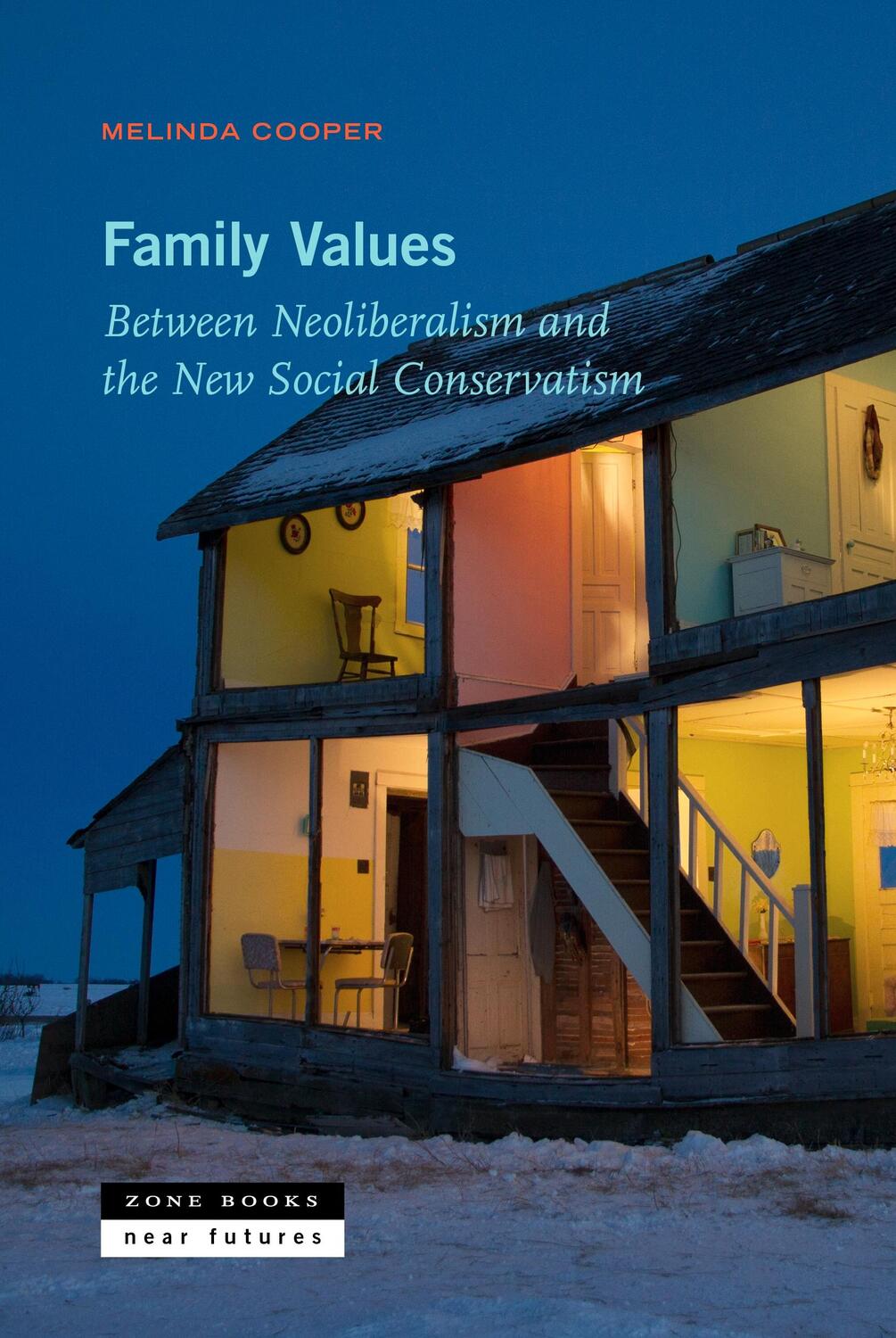 Cover: 9781935408345 | Family Values | Between Neoliberalism and the New Social Conservatism