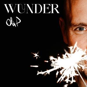 Cover: 4099964060027 | Wunder | Oli. P | Audio-CD | EAN 4099964060027