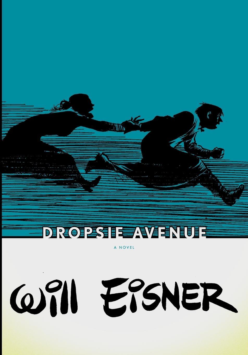 Cover: 9780393328110 | Dropsie Avenue | Will Eisner | Taschenbuch | Paperback | Englisch