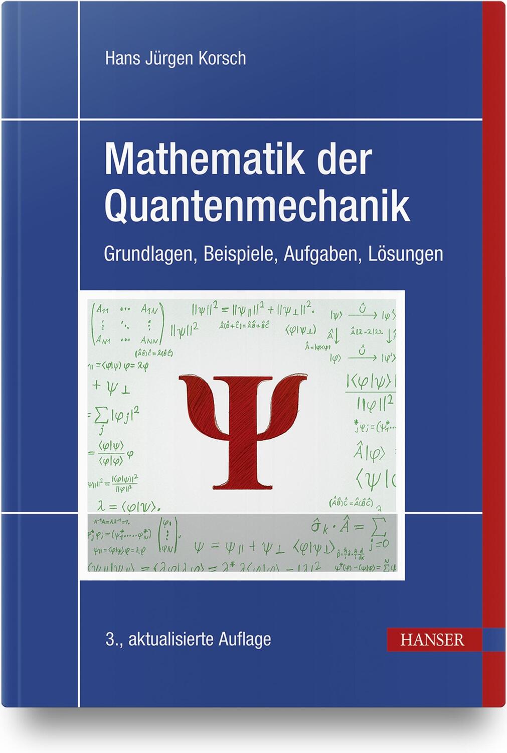Cover: 9783446474680 | Mathematik der Quantenmechanik | Hans Jürgen Korsch | Buch | Deutsch