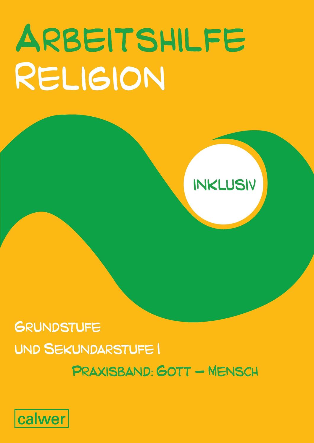 Cover: 9783766844934 | Arbeitshilfe Religion inklusiv Praxisband: Gott - Mensch | Taschenbuch