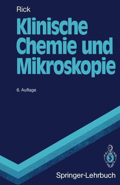 Cover: 9783540519812 | Klinische Chemie und Mikroskopie | (Springer-Lehrbuch) | Wirnt Rick