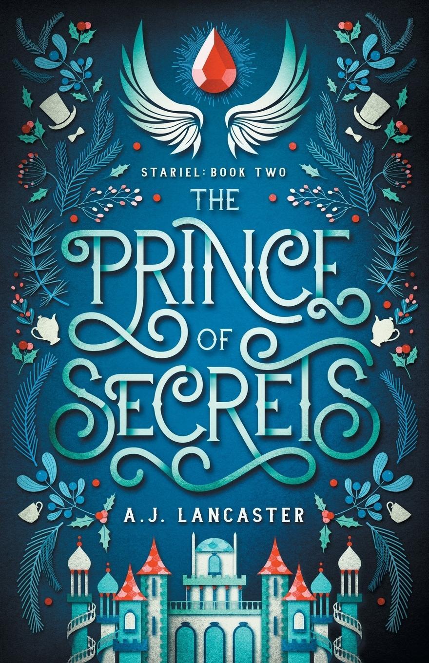 Cover: 9780473467630 | The Prince of Secrets | Aj Lancaster | Taschenbuch | Stariel | 2019