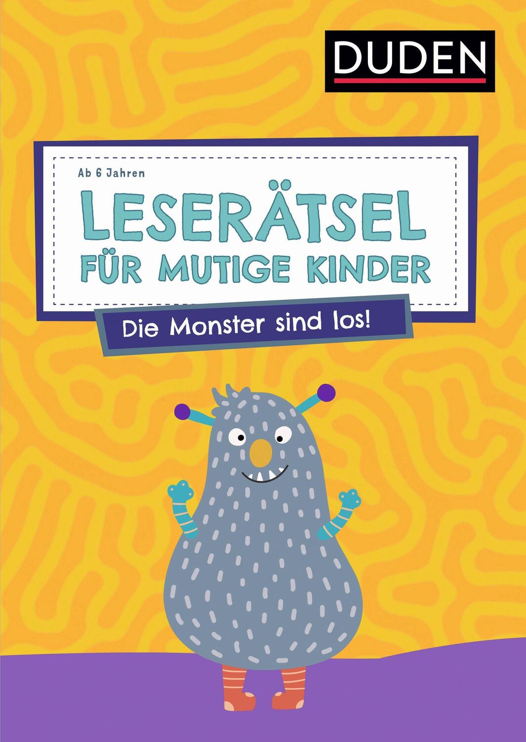 Cover: 9783411780532 | Leserätsel für mutige Kinder - Die Monster sind los! - ab 6 Jahren