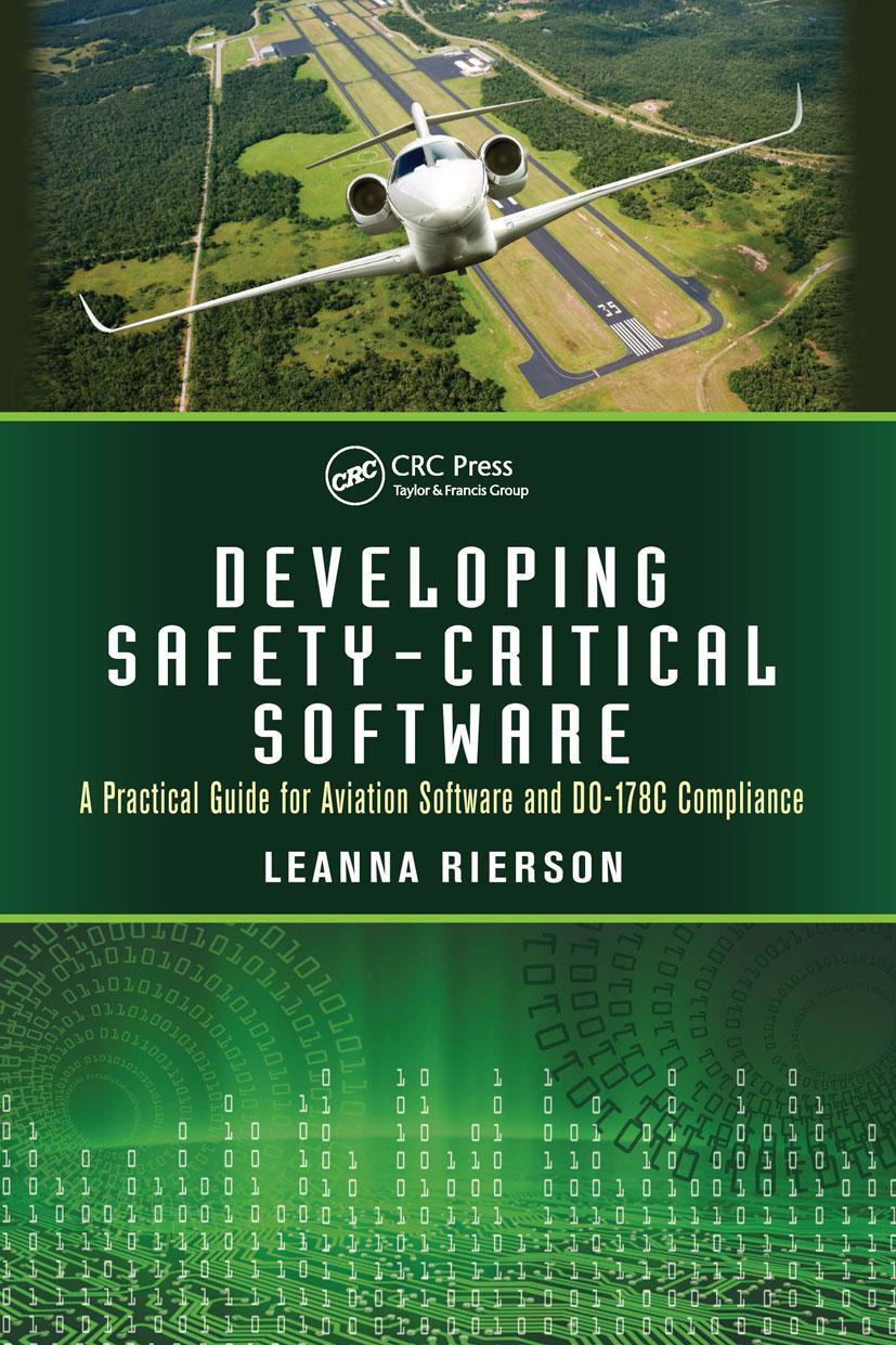 Cover: 9781439813683 | Developing Safety-Critical Software | Leanna Rierson | Buch | Englisch